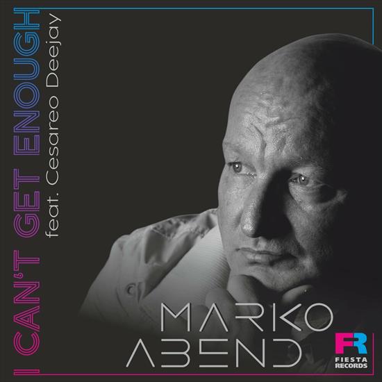 Covers - 18.Marko Abend feat. Cesareo Deejay - I Cant Get Enough.jpg